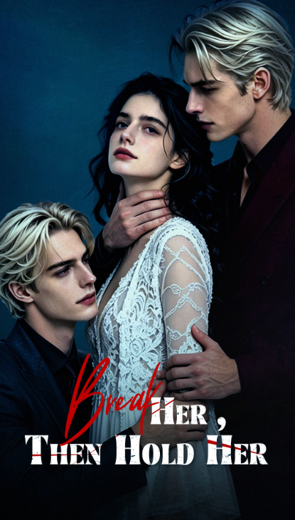 Póster de Break Her, Then Hold Her